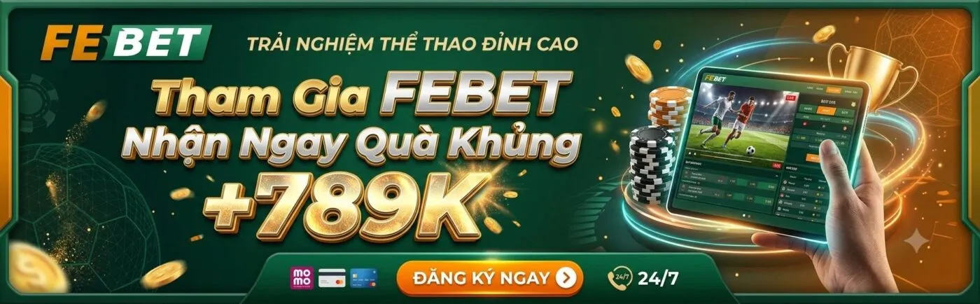 Febet sân chơi đẳng cấp